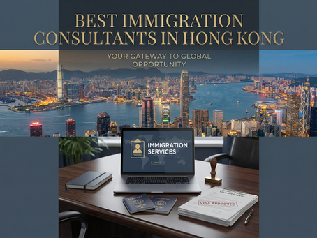 Best Immigration Consultants in Hong Kong: How to Choose a Licensed Agent