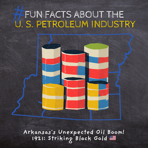 FFF 1921: ⚫🥇 Striking Black Gold: The First Arkansas Oil Wells 🇺🇲