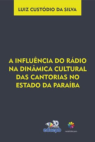 A Influência do Rádio na dinâmica cultural das cantorias no estado da Paraíba