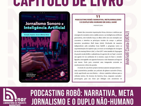 Arte do Lunar com a capa do livro Jornalismo Sonoro e Inteligência Artificial e a primeira página do capítulo Podcasting Robô, de Andriolli Costa.