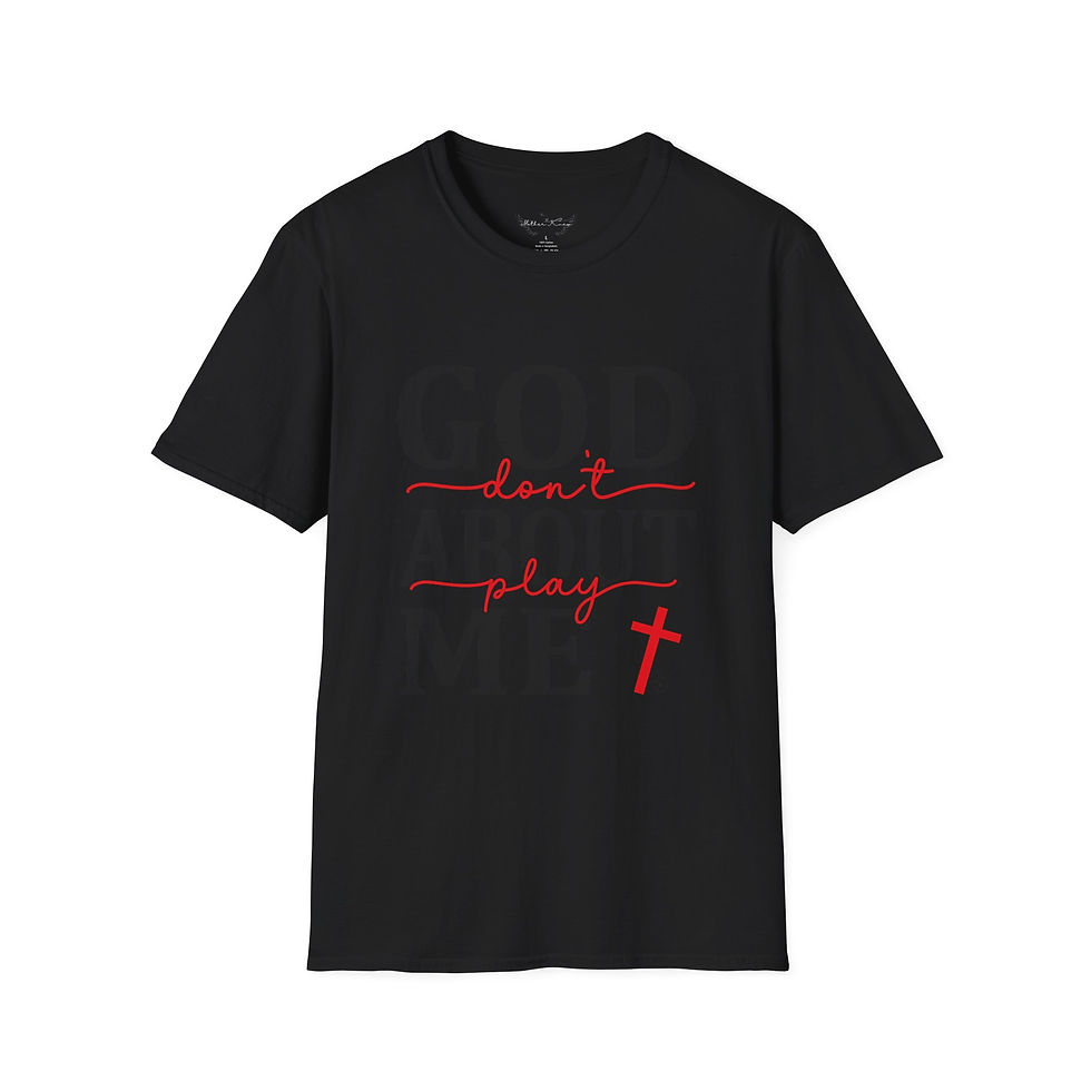 Thumbnail: God Don't Play About Me  —  Faith T-Shirt with Cross