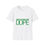 Thumbnail: Black Women Are Dope — T-Shirt (Green)