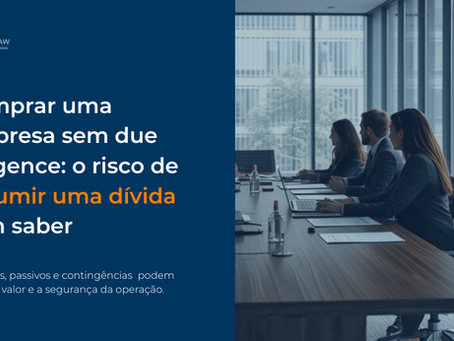due diligence jurídica antes da compra de uma empresa