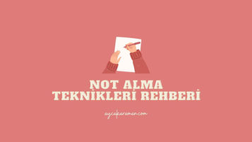 Not Alma Teknikleri Rehberi