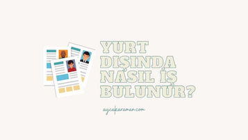 Yurt Dışında Nasıl İş Bulunur?