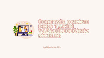 Ücretsiz Online Ders Takibi Yapabileceğiniz Siteler