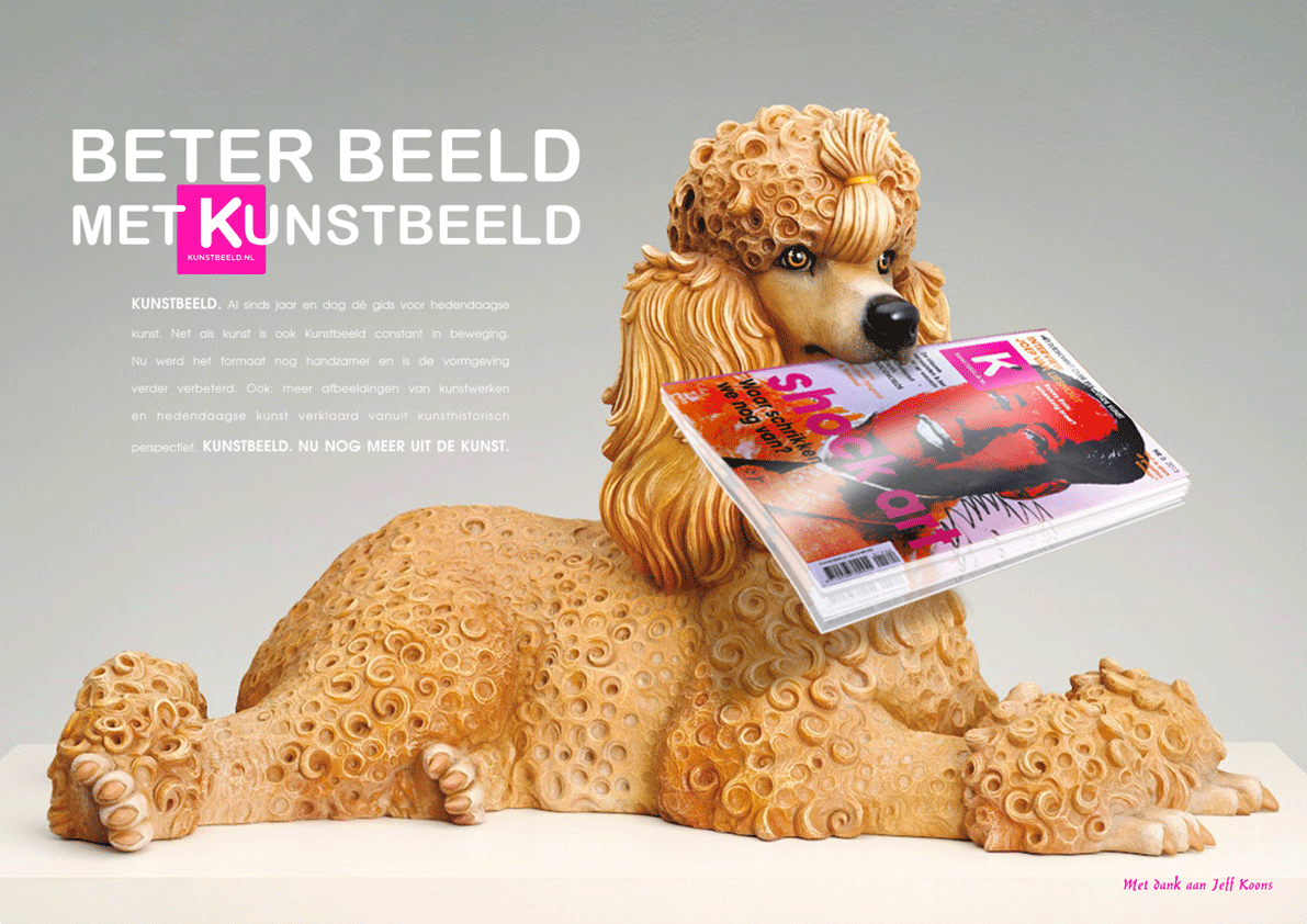 Jeff Koons Poedel voor Kunstbeeld magazine. copywriter: Frits Rijksbaron. senior art director: Andre van Leeuwen