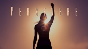 PERSEVERE PT. II