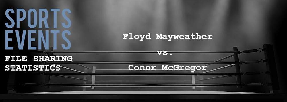 TECXIPIO cover image. File sharing statistics about the sport event: Floyd Mayweather vs. Conor McGregor at T-Mobile arena in Paradise, Nevada on August 26, 2017