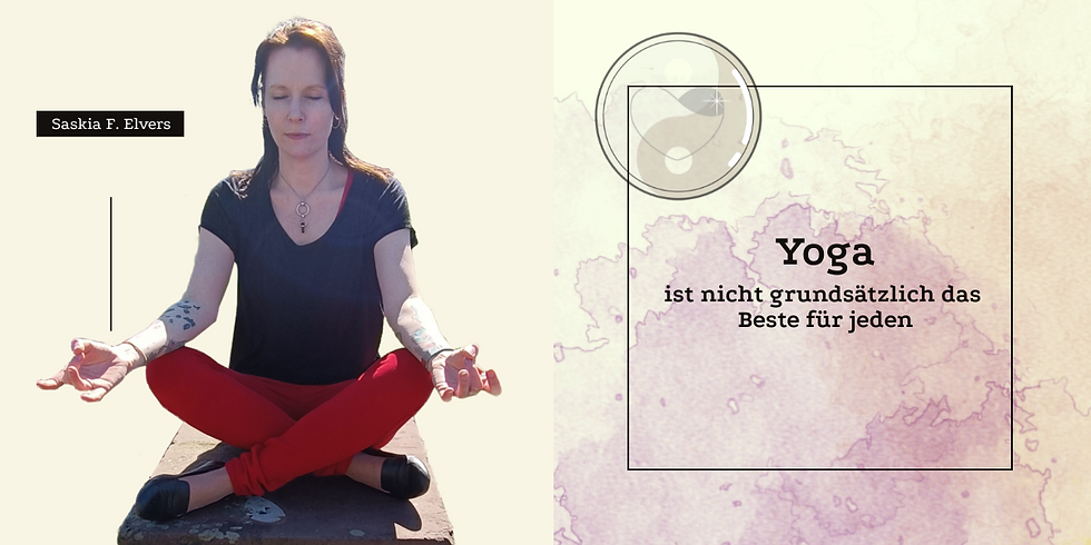 Yoga ist nicht grundsätzlich das Beste für jeden