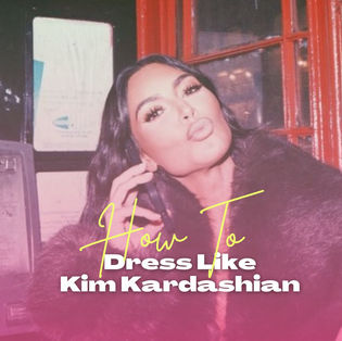 How to Achieve Kim Kardashian's Casual Style