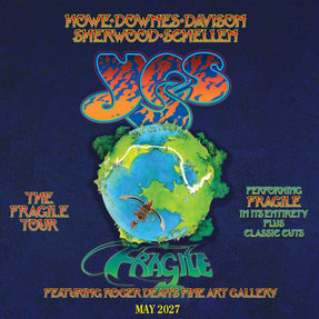 YES Announce Re-Scheduled UK Fragile Tour Dates For May 2027