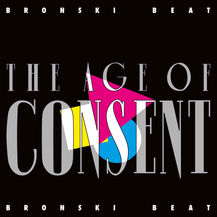 Bronski Beat Release Age Of Consent Remastered & Expanded On 26th October