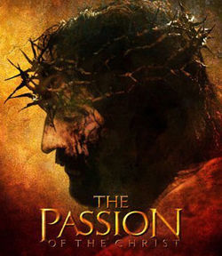 THE PASSION OF THE CHRIST
