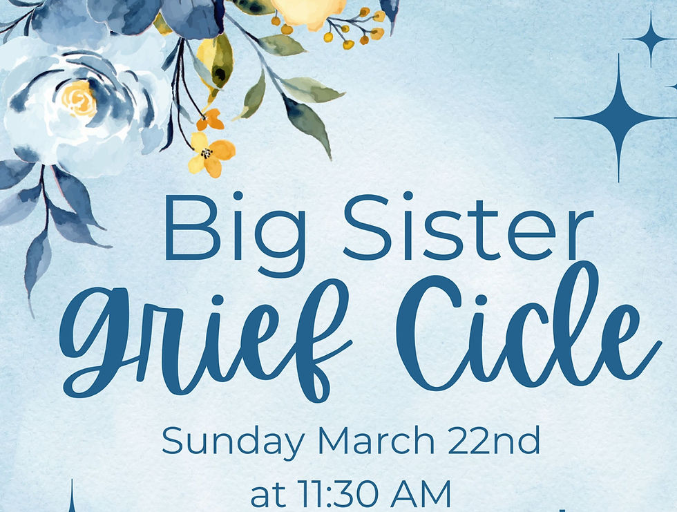 Big Sister Grief Circle with Kristalina