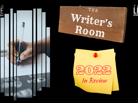 Writer's Room - Season 2022 in Review!