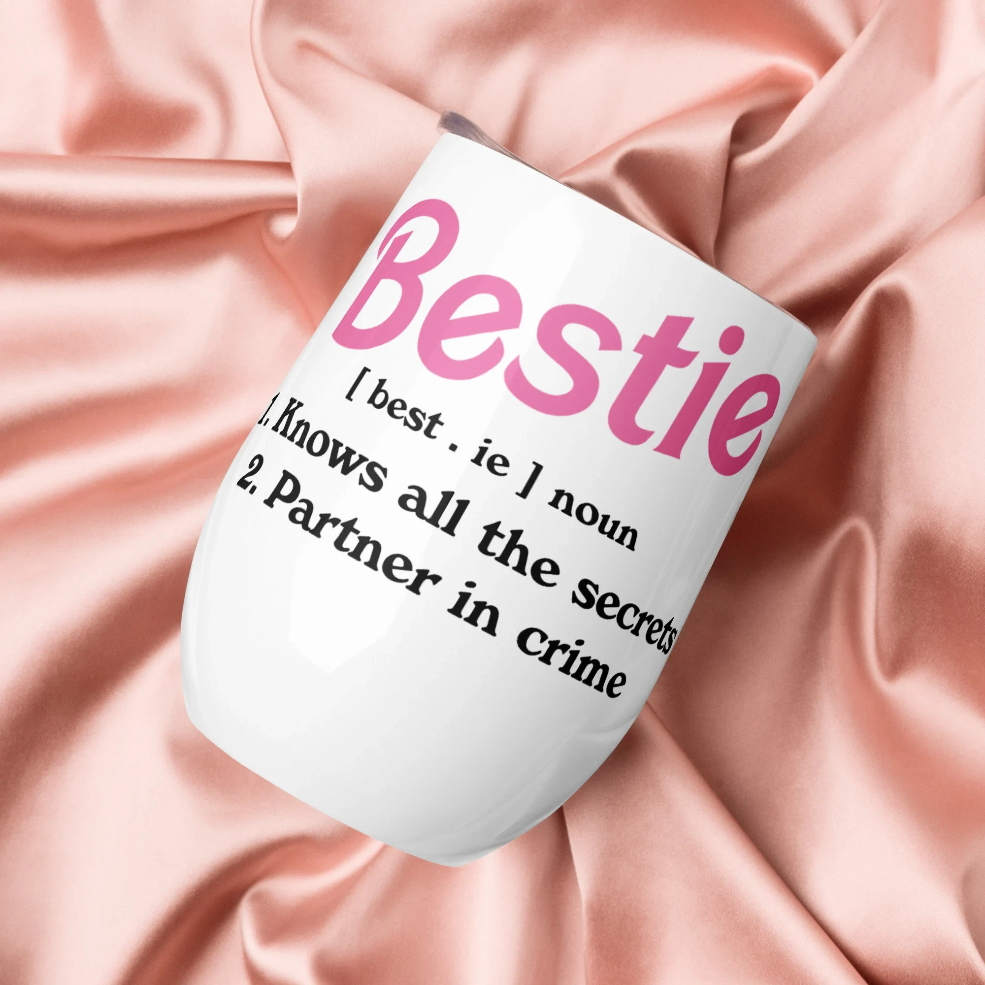 BESTIE Insulated Wine Tumbler