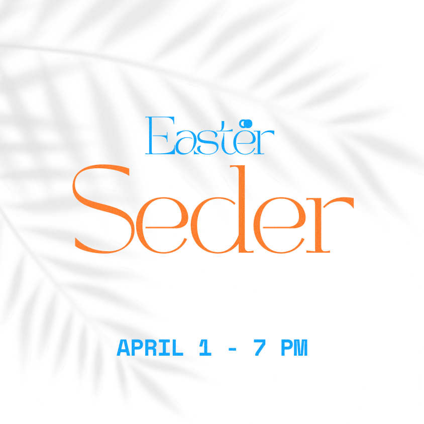 Easter Seder