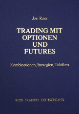 TRADING MIT OPTIONEN UND FUTURES   - Trading Educators Bücher