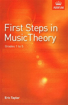 First Steps in Music Theory Grades 1-5