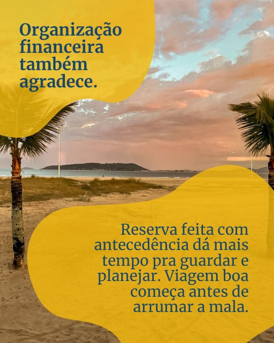 Organização financeira também agradece.
Reserva feita com antecedência dá mais tempo pra guardar e planejar. Viagem boa começa antes de arrumar a mala.