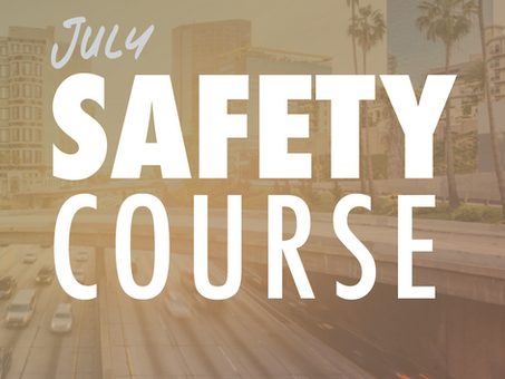 July Safety Course Now Available
