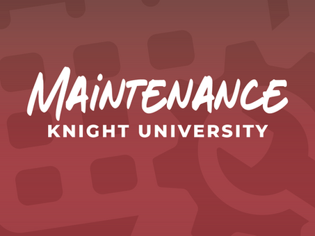 Maintenance on Knight University
