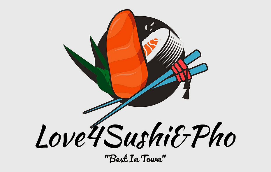 Love For Sushi And Pho
