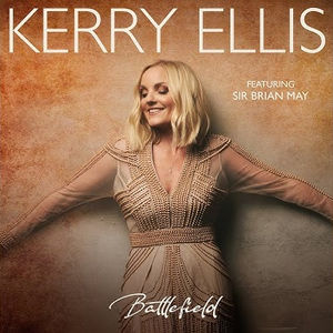 Kerry Ellis ft Sir Brian May - Battlefield