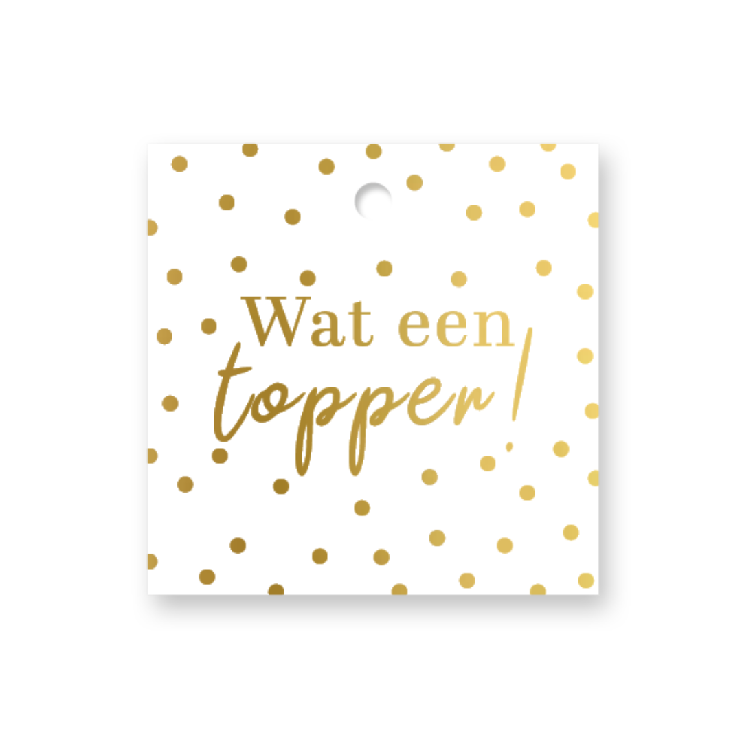Cadeaulabel - Wat een topper!