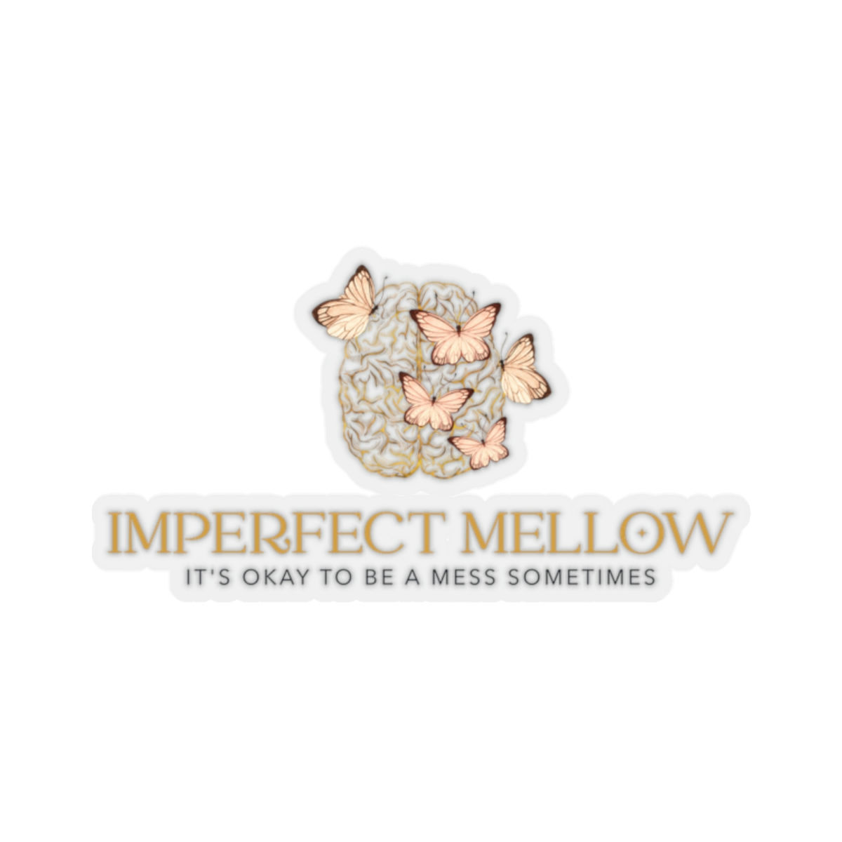 Imperfect Mellow Stickers