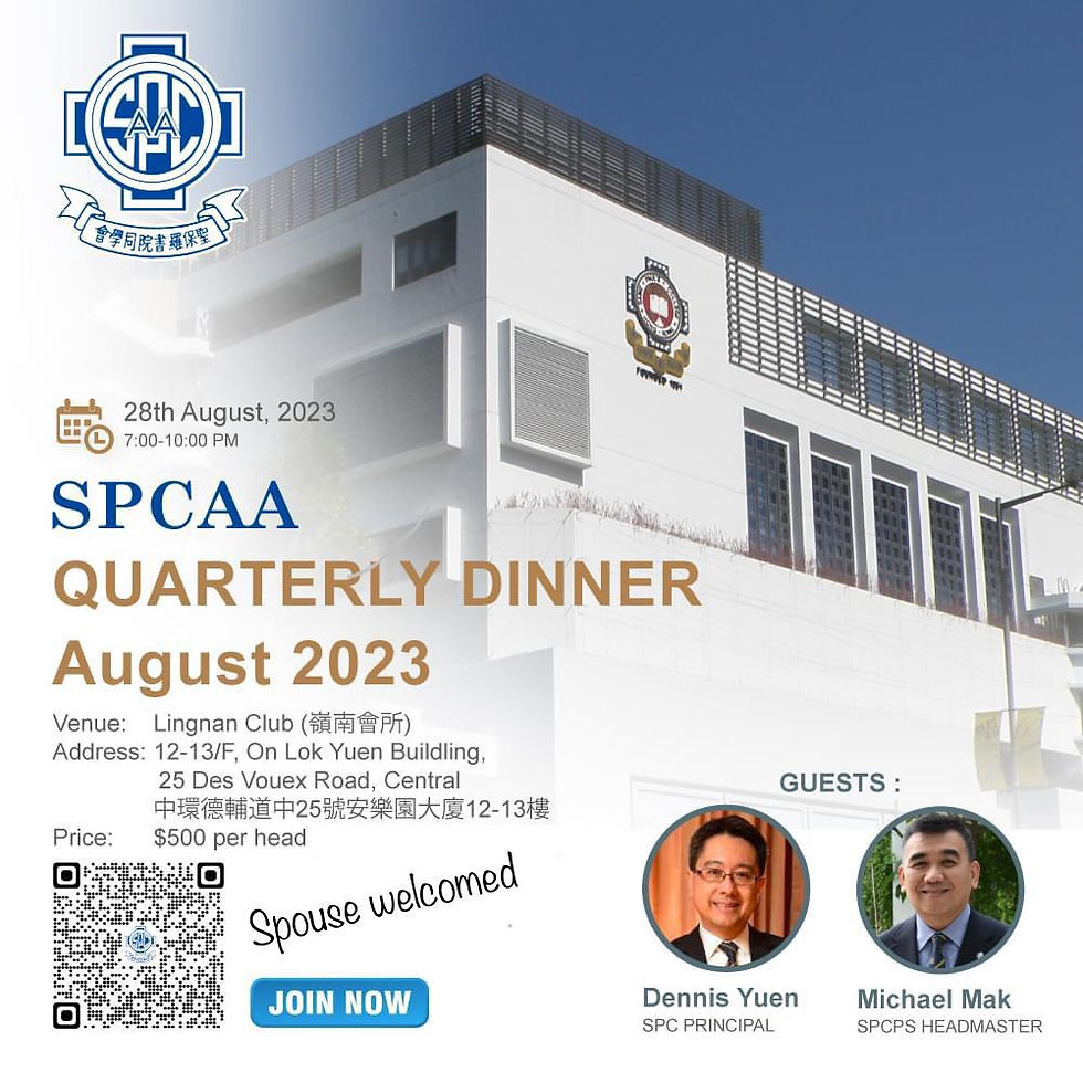 SPCAA Quarterly Dinner (Meet our College Principal and Primary School Headmaster