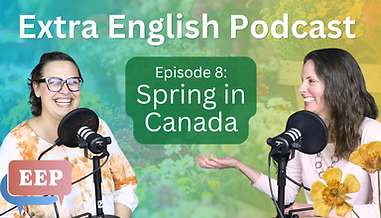 ep8-SpringinCanada