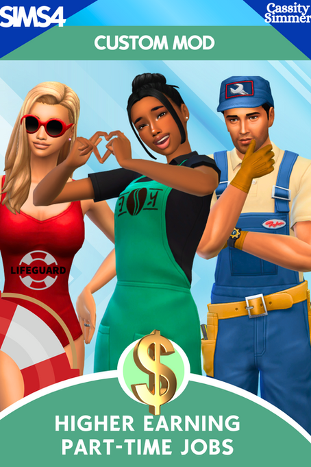 HIgher Earning Part Time Jobs Sims 4