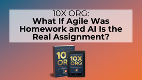 What If Agile Was Homework and AI Is the Real Assignment?
