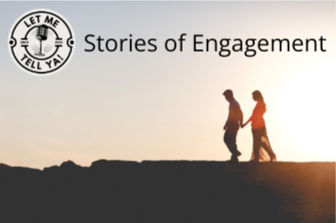 Get Ready to Be Captivated: Let Me Tell Ya! Stories of Engagement