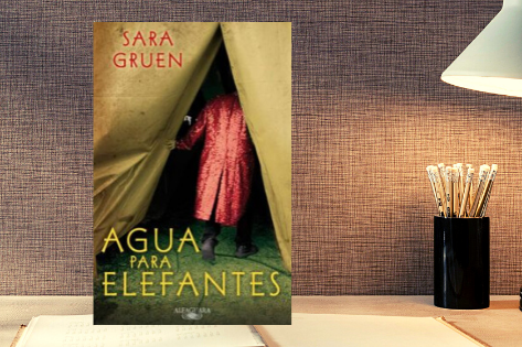 "Agua para elefantes" de Sara Gruen