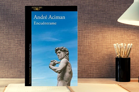 "Encuéntrame" de André Aciman