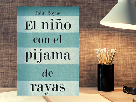 "El niño con el pijama de rayas" de John Boyne