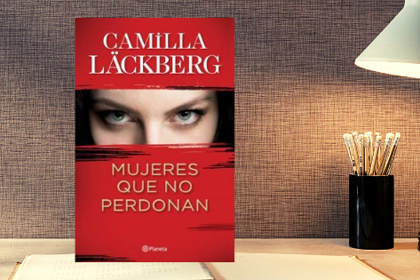"Mujeres que no perdonan" de Camilla Läckberg