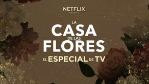 "Netflix presenta: La casa de las flores, el especial de TV" / YouTube