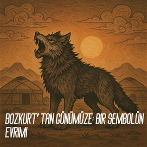 Bozkurt’tan Günümüze: Bir Sembolün Evrimi