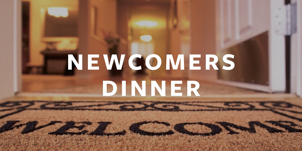 Newcomer's Dinner