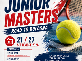 2° TAPPA - JUNIOR MASTERS ROAD TO BOLOGNA - 21/27 SETTEMBRE 2026