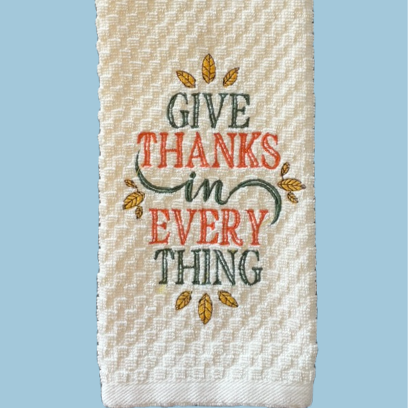 embroidered kitchen towel-give thanks everything