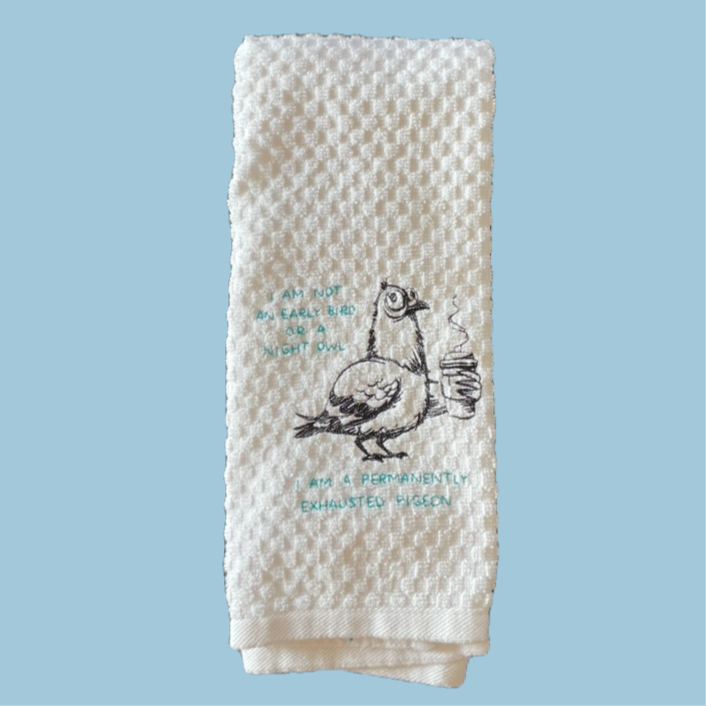 kitchen towel- Permanently Exhausted Pigeon