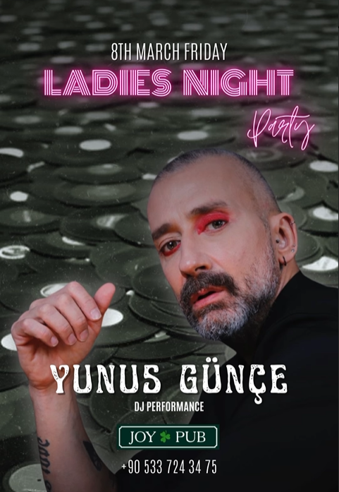 DJ PARTİ◢ Ladies Night / Yunus Günçe