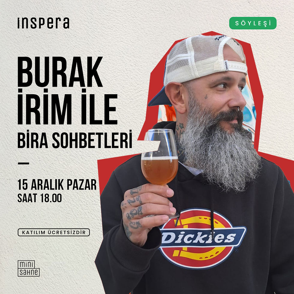 SÖYLEŞİ◢ Bira Sohbetleri / Burak İrim