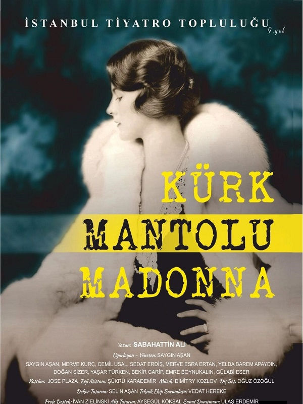 TİYATRO | Kürk Mantolu Madonna