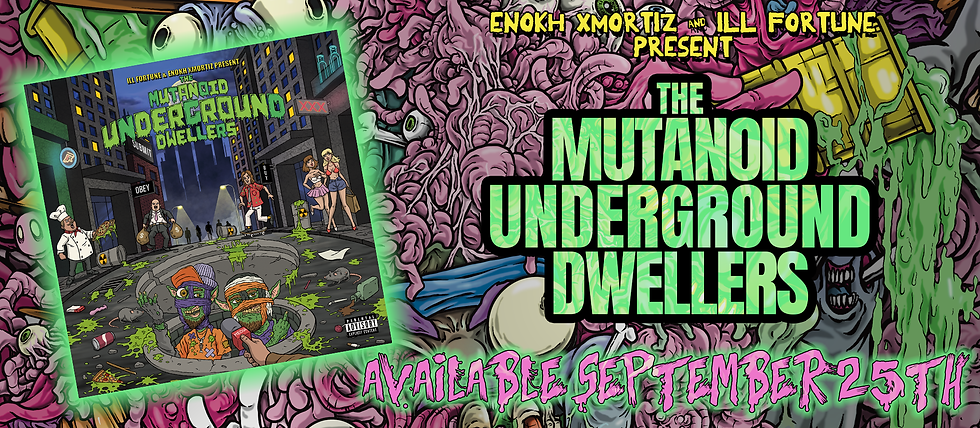 NEW ALBUM - "The Mutanoid Underground Dwellers'